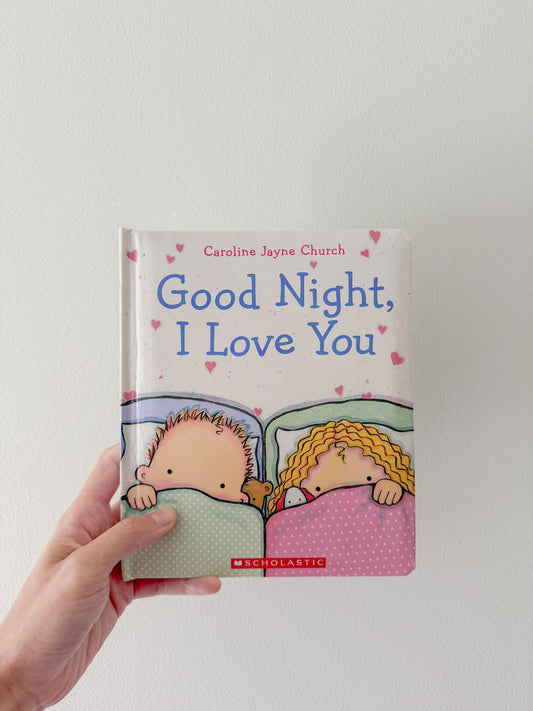 Good Night, I Love You (CJC) - Board Book
