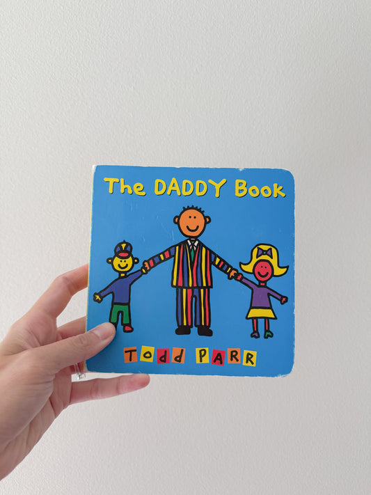 The Daddy Book (Board Book)